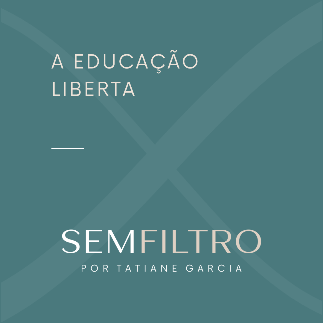 A Educação Liberta